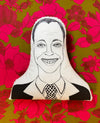 John Waters Pillow - Late to the Party